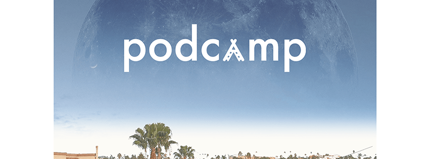 Podcamp an Upcoming Audio Drama&nbsp;Bootcamp